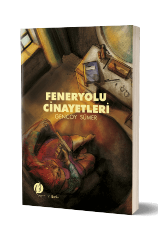 Dedektif-romanı-Feneryolu-cinayetleri-Gencoy-Sümer